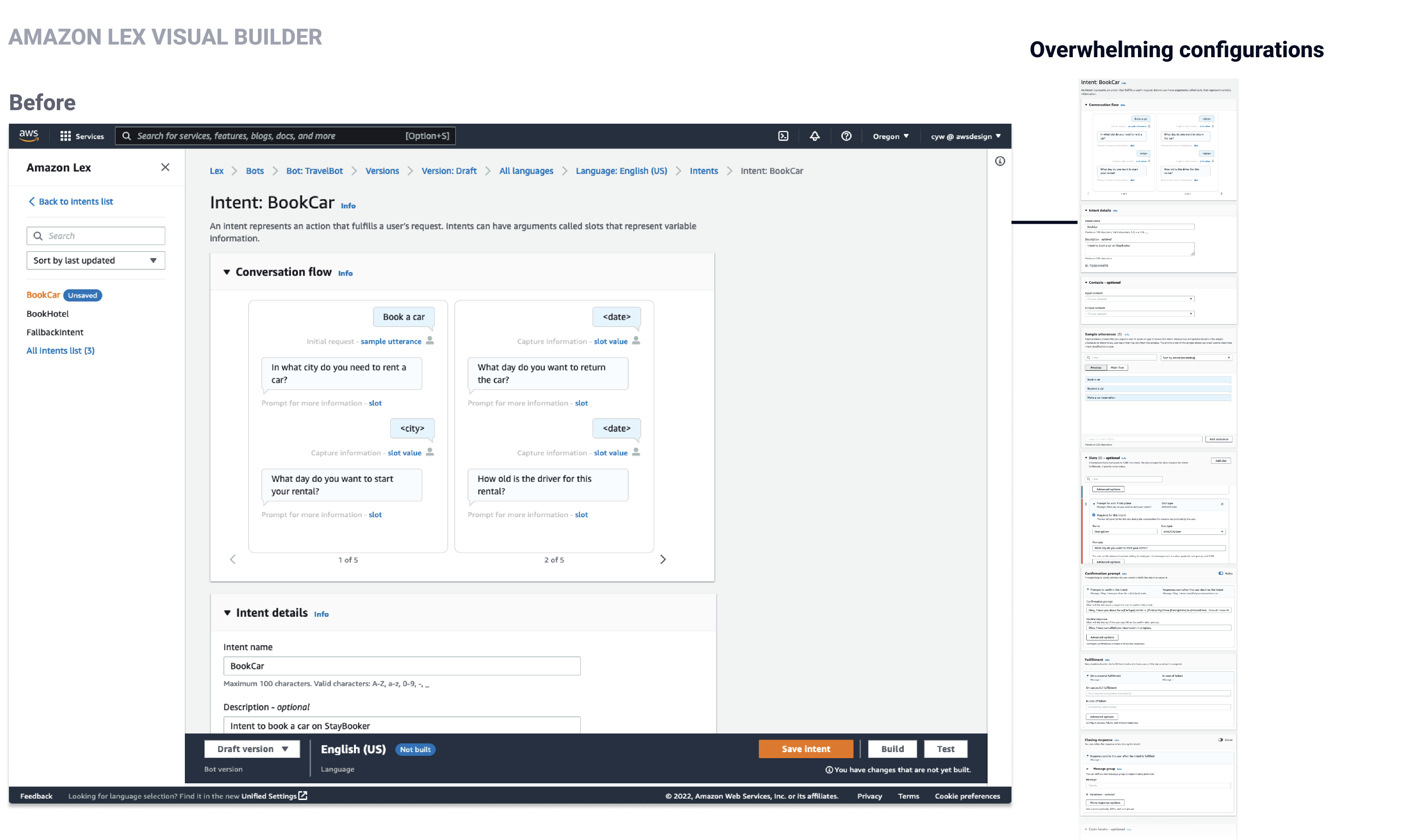 Before — the configuration-form editor buried the conversation in overwhelming configurations, one long page of collapsible forms